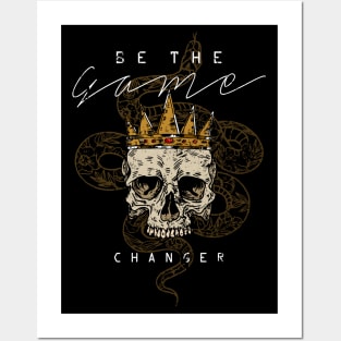 Be The Game Changer Posters and Art